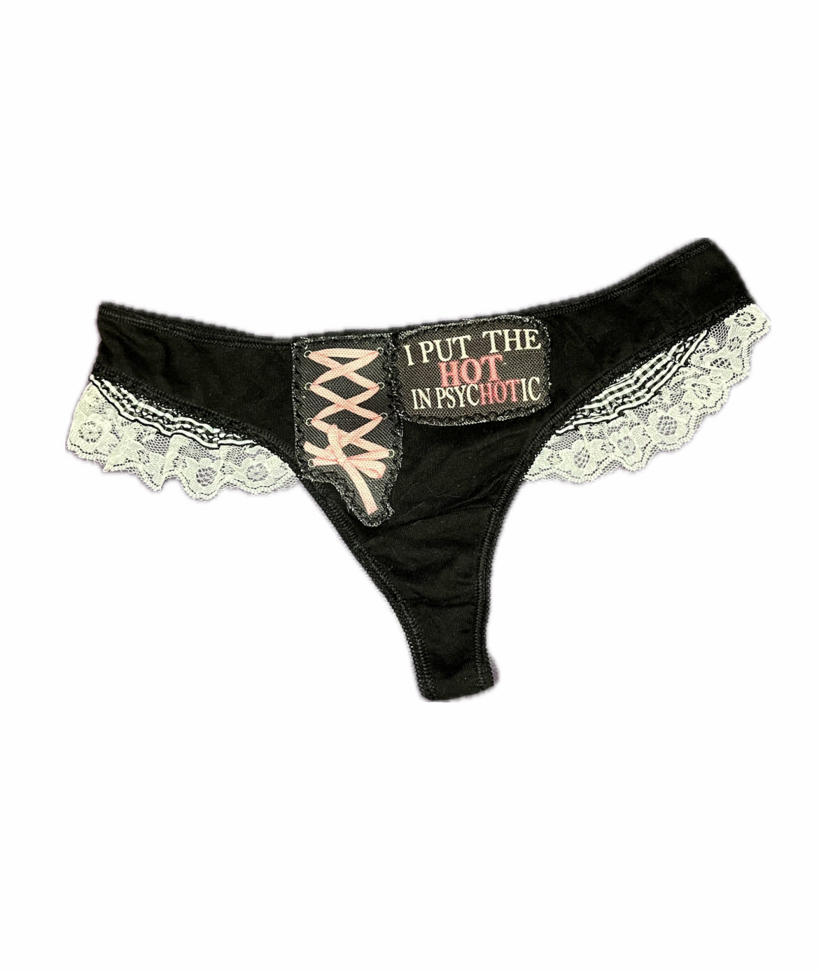 Psychotic thong