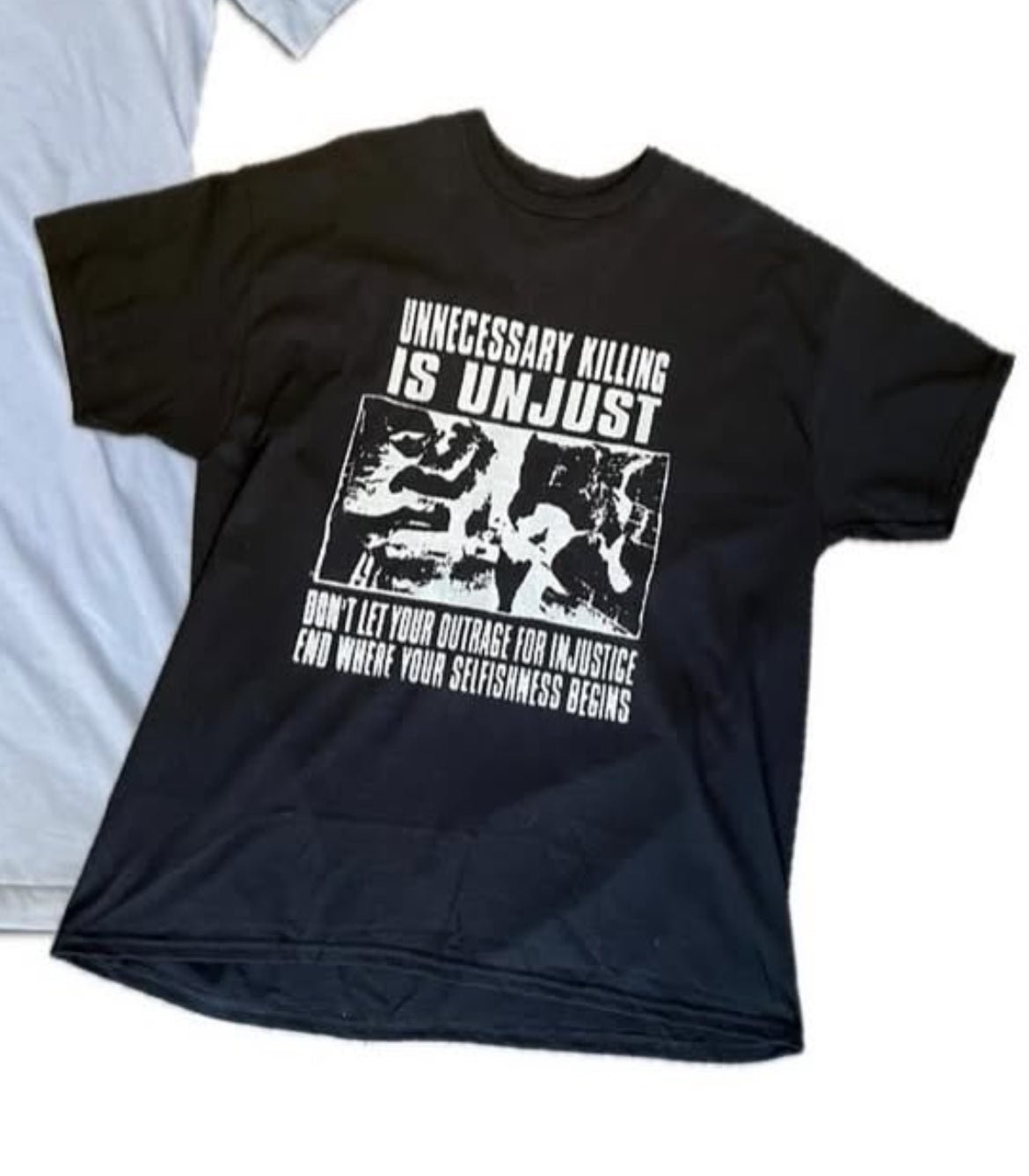 Unnecessary Killing Is Unjust Tee